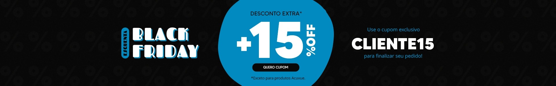 Lentes de Contato com +15%OFF no cupom CLIENTE15! Garanta as suas.