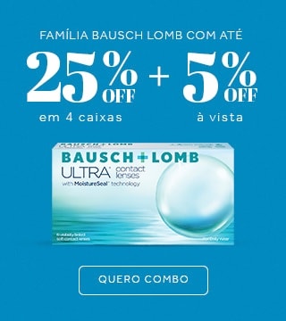 Lentes Bausch Lomb com 25%OFF no Dia dos Pais! Garanta seu presente.