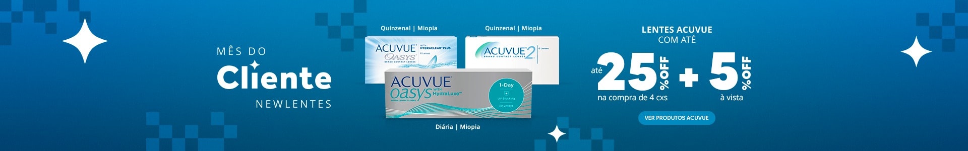 Lentes Acuvue com até 25%OFF no combo + 5% à vista! Aproveite.