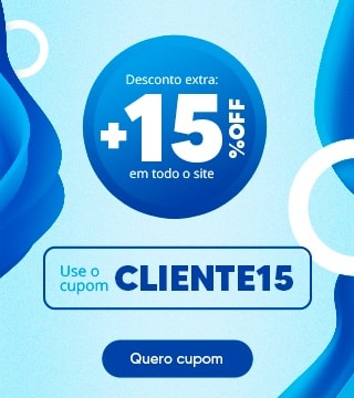 Cupom CLIENTE15 para mais 15%OFF em todo o site!