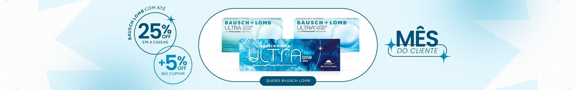 Lentes Bausch Lomb com até 25%OFF no combo + 5% no cupom CLIENTE5, aproveite!