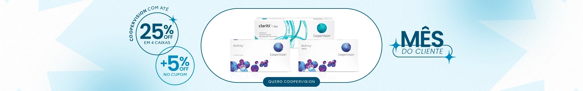 Lentes Coopervision com até 25%OFF no combo + 5% no cupom CLIENTE5, aproveite!