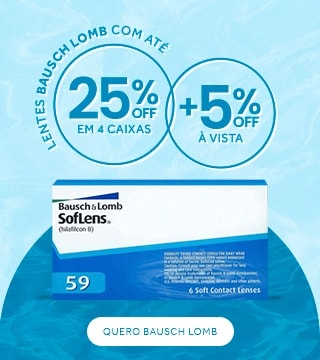 Lentes Bausch Lomb com até 25%OFF nos combos! Aproveite