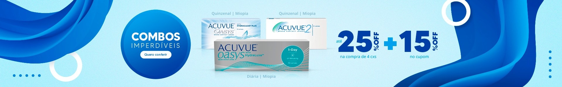 Lentes Acuvue com até 25%OFF no combo + 15% no cupom CLIENTE15!